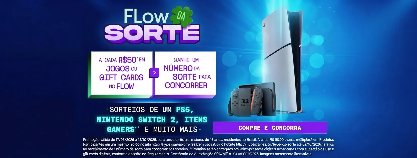 Flow da Sorte - Concorra a PS5 e Switch 2